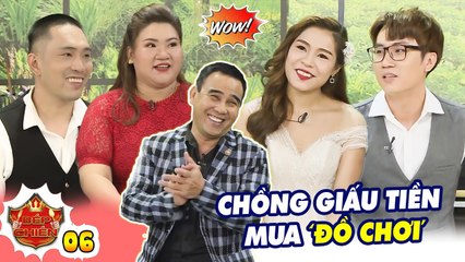 Bếp Chiến Vợ Chồng Son #6 I Hotgirl TRĂM KÍ bán sầu riêng tá hỏa vì chồng GIẤU TIỀN để mua 'ĐỒ CHƠI'
