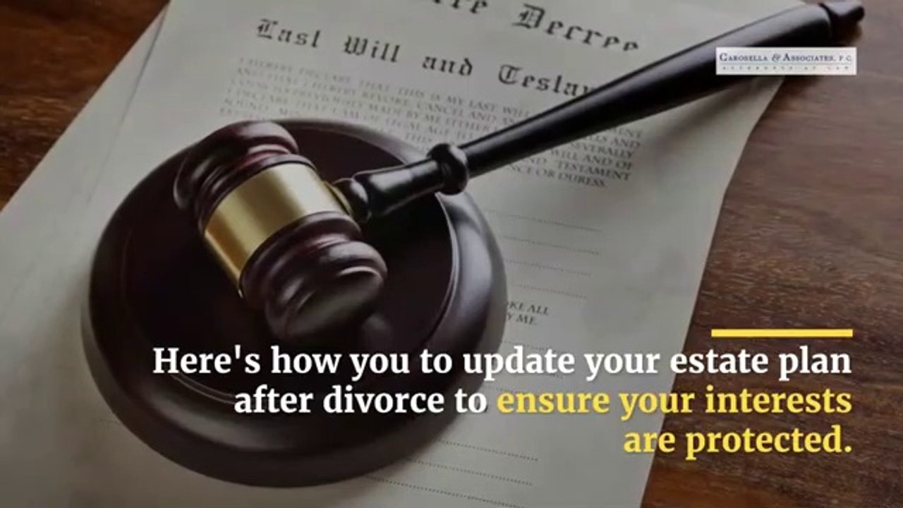 Update Your Estate Plan After a Divorce