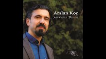 Arslan Koç - Dağlar Karlı (Official Audio)