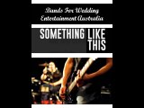 Bands For Wedding Entertainment Australia