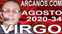 VIRGO AGOSTO 2020 ARCANOS.COM - Horóscopo 16 al 22 de agosto de 2020 - Semana 34