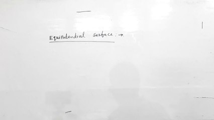 Equipotential surfaces || electric potential and capacitance ||Class 12 physics ||physics class 12 chapter 2