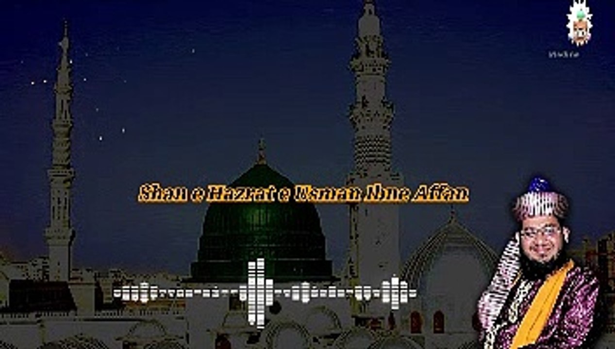 New Bayan || Hazrat e Usman Ibne Affan || Sayed Muhammad Noor Miya || Madina Masjid Ahle Sunnat