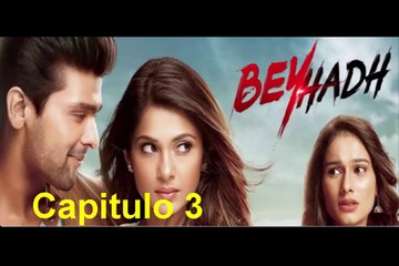 Beyhadh un Amor sin Limites Capitulo 3