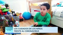 El cuidado de los niños frente al Covid-19 | Domingo al Día