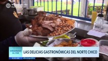 Las delicias gastronómicas del Norte chico | Domingo al Día