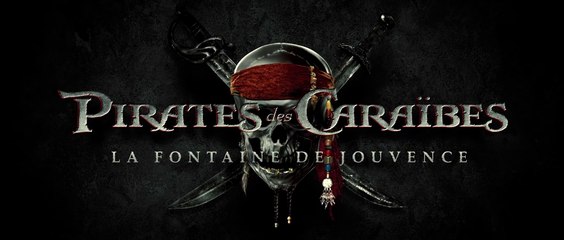 PIRATES DES CARAIBES - La fontaine de jouvence (2011) Bande Annonce VF - HD