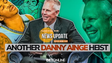 CELTICS NEWS: Danny Ainge Steals Grizzlies NBA Draft Lottery Pick