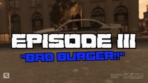 Aventures A Liberty City - Episode 3: Bad Burger!