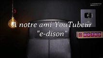 Le Youtubeur  e-dison est mort - Vidéo hommage  e-dison