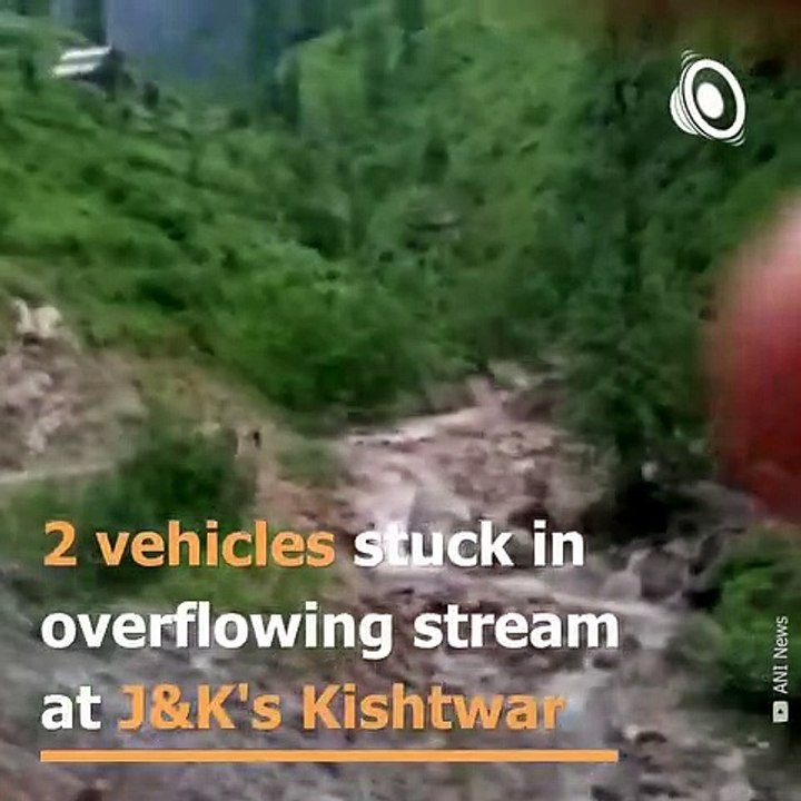 Watch: 2 vehicles stuck in overflowing water in Jammu & Kashmir's Kishtwar