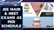 JEE Main & NEET exams as per schedule, rules SC after dismissing petition for postponement|Oneindia