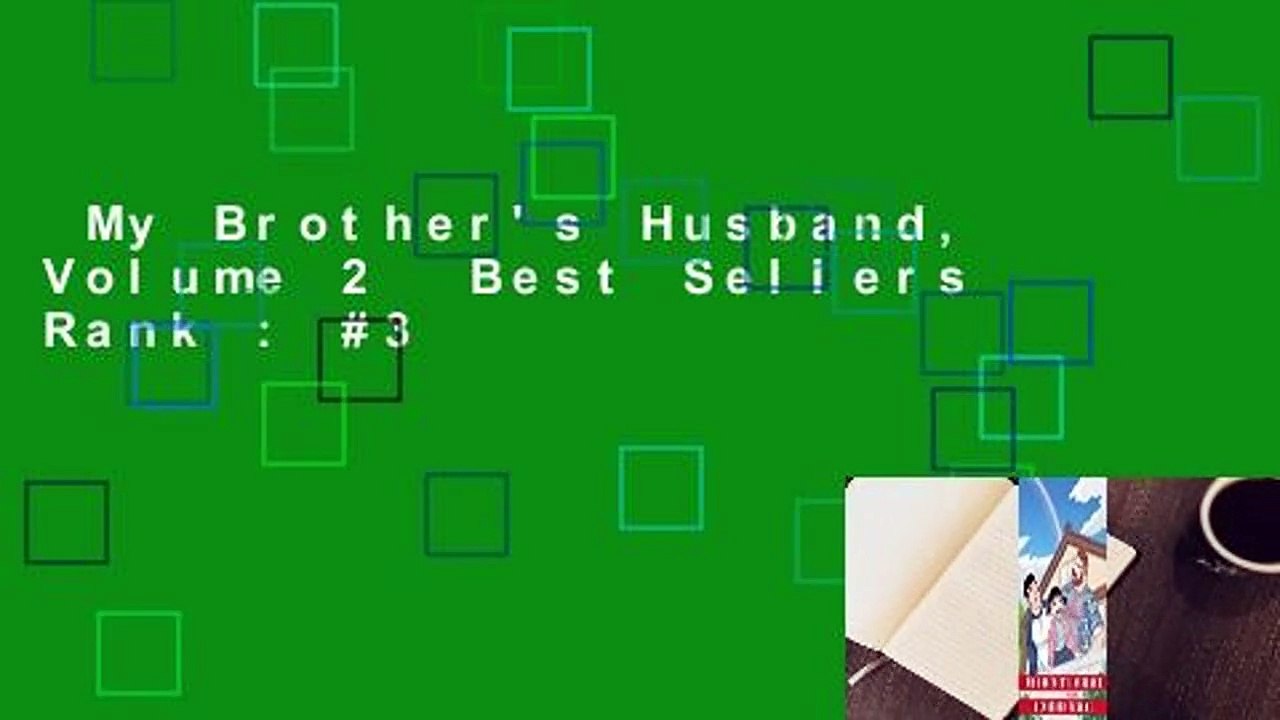 My Brother's Husband, Volume 2 Best Sellers Rank 3 video Dailymotion