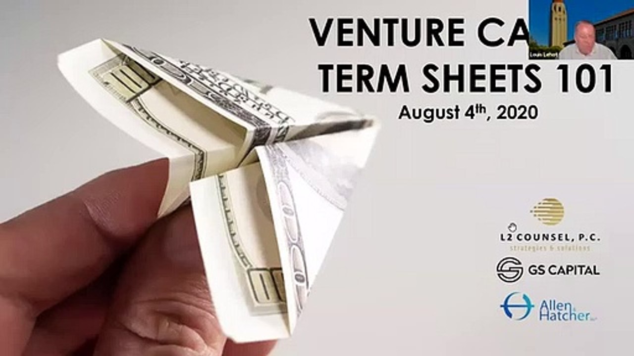 Louis Lehot |VC Term Sheets 101|  Part1