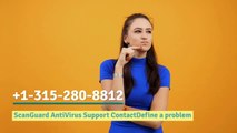 ScanGuard Antivirus Support Contact (1-315-280-8812) Customer Helpline Number