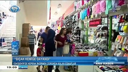 Eskişehir'de esnaf kepenk kapatıyor