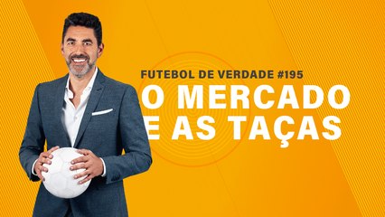 FDV #195 - O Mercado e as Taças