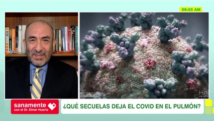 ¿Qué secuelas deja el Covid-19 en el pulmón? | Sanamente con el Doctor Elmer Huerta (HOY)