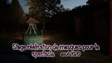 Stage Masques théâtre aout 2020
