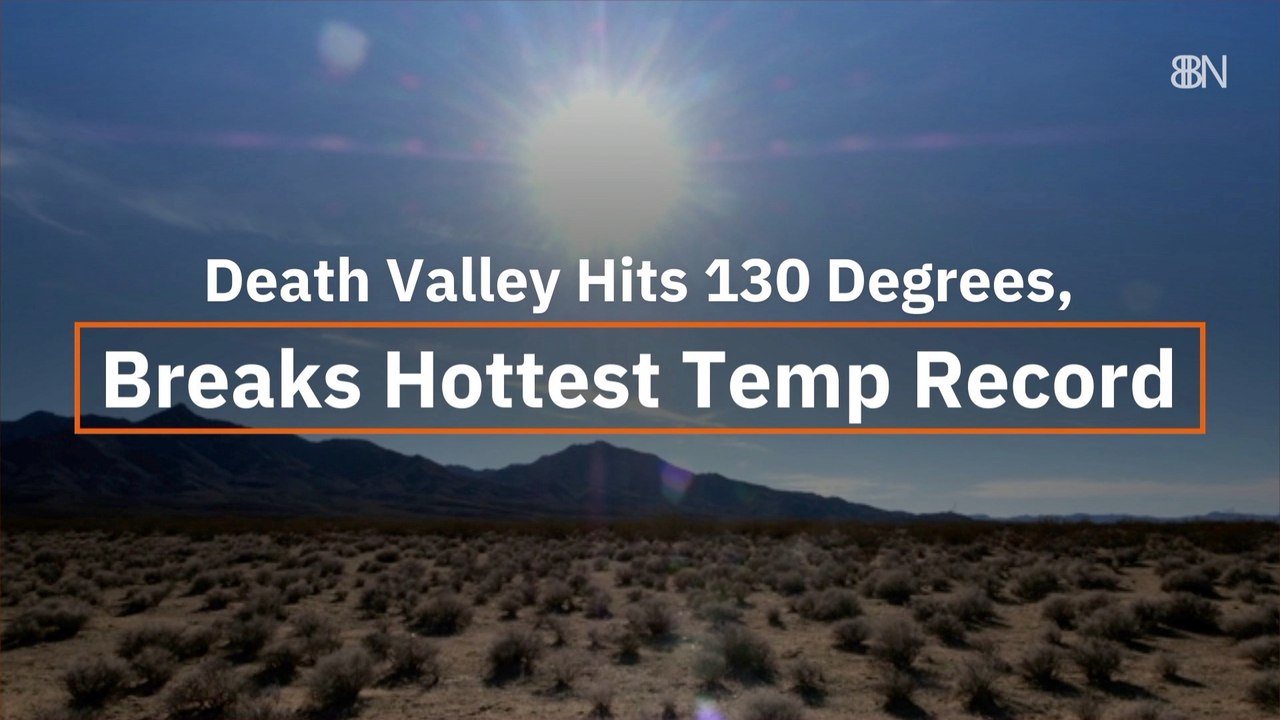 Death Valley Hits Record Temp