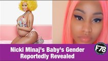 F78NEWS: Nicki Minaj’s Baby’s Gender Reportedly Revealed.