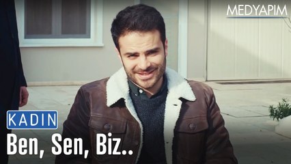 Sen, ben, biz... - Kadın