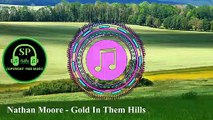 Gold In Them Hills - Nathan Moore -  | Country & Folk | Happy | (SP CFM)(Copyright Free Music) | Royalty Free Music | No Copyright Music | 2020