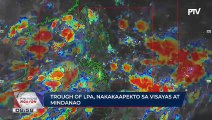Trough of LPA, nakaaapekto sa Visayas at Mindanao
