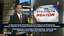 #PTVBalitaNgayon: Pannakailukat ti ruta para iti inter-regional travels pauneg ken paruar ditoy Cordillera, maad-adal pay laeng