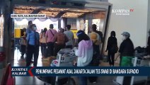 Dinkes Kalbar Tes Swab Penumpang Pesawat asal Jakarta