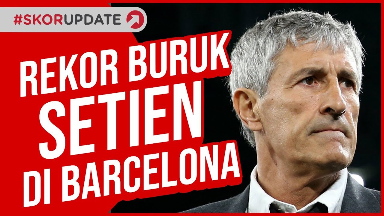 SETIEN DEMEN BIKIN REKOR BURUK BARCELONA