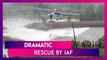 Dramatic Rescue By IAF After Man Held On To Tree For 16 Hours At Bilaspur Dam In Chhattisgarh