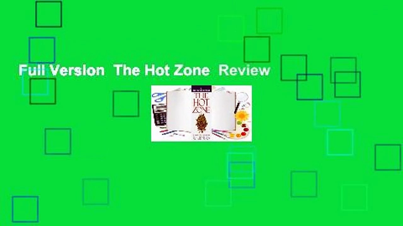 full-version-the-hot-zone-review-video-dailymotion