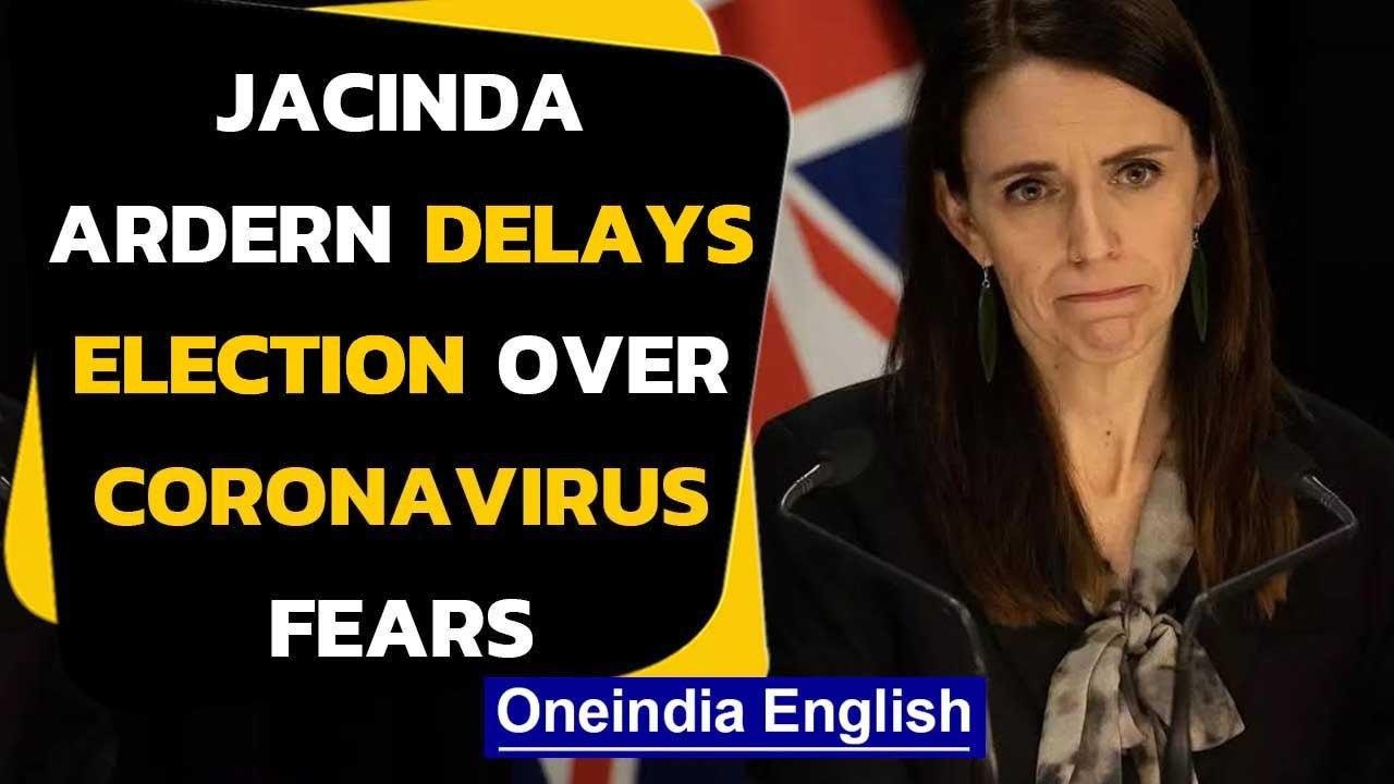 New Zealand: Jacinda Ardern delays national polls over Coronavirus fears |Oneindia News
