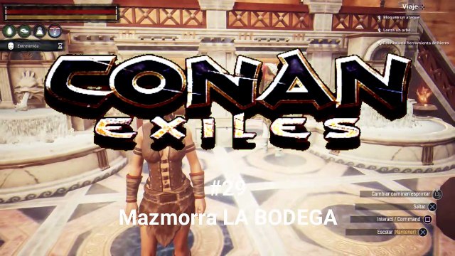 Conan Exiles Gameplay español #29 - Mazmorra LA BODEGA- CanalRol 2020