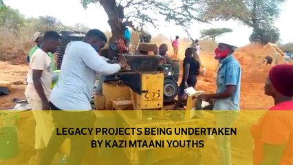 Legacy projects being undertaken by Kazi Mtaani Youths-