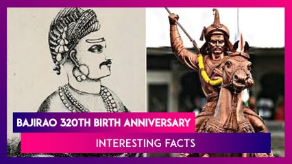 Bajirao I 320th Birth Anniversary- Interesting Facts About One of The Greatest Maratha Warriors