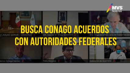 Busca Conago acuerdos con autoridades federales