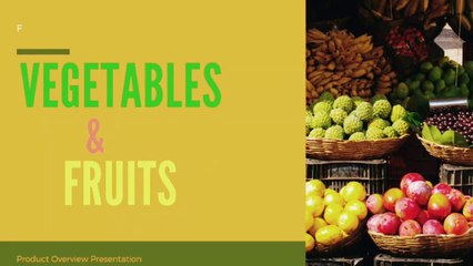 HEALTHY  FRUITS  &  VEGETABLES