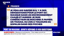 Y a-t-il des dérogations pour le port du masque dans un environnement chaud et humide ?