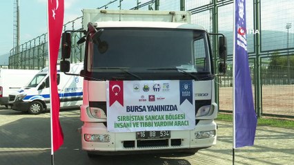 Bursa’nın yardım eli Sırbistan’a uzandı