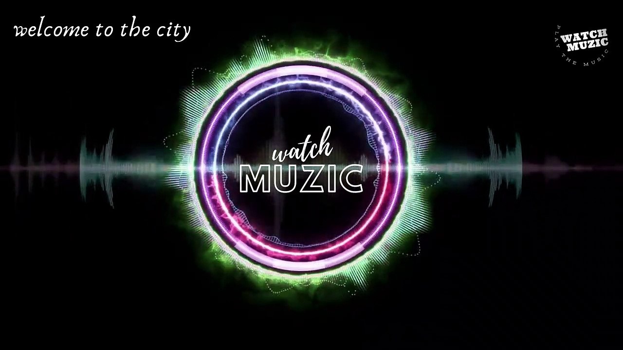 Welcome To The City ft NEFFEX  [dj mix ] [ remix music ] [watch muzic remix ]