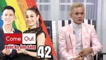 COME OUT–BƯỚC RA ÁNH SÁNG #42 FULL | Khóc ngất phận đời trôi nổi của cô đào gánh lô tô TÂN THỜI 