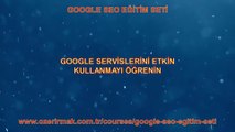 Google SEO Eğitim Seti Kursu - www.ozerirmak.com.tr