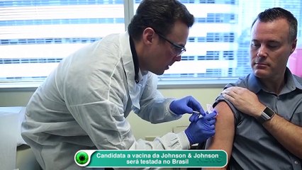 Candidata a vacina da Johnson & Johnson será testada no Brasil
