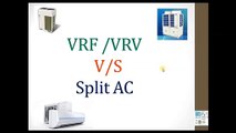 What is the difference between VRF and Split AC II VRV V_s Split