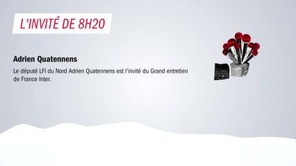 Adrien Quatennens : "Le programme politique de la France Insoumise est un programme adapté aux enjeux du moment"