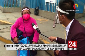 Infectólogo Juan Villena recomienda regresar a una cuarentena absoluta de 3 a 4 semanas