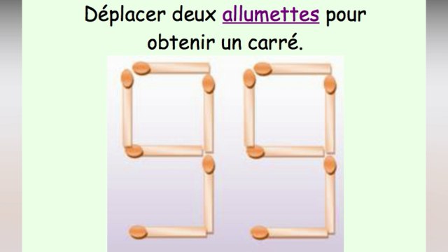 Enigme du jour, les allumettes en carré