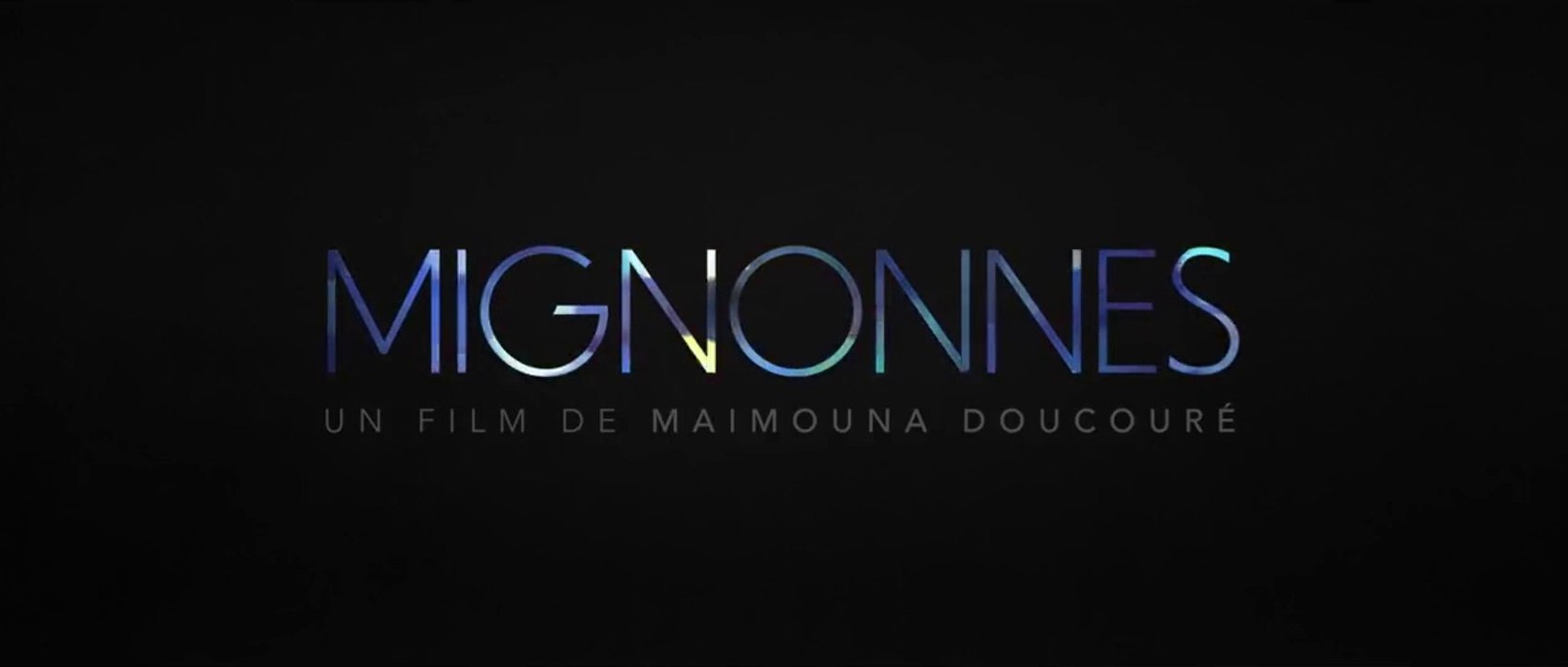 MIGNONNES - VF sortie le 19 juillet 2020